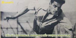 Tiểu Sử Jose Manuel Moreno