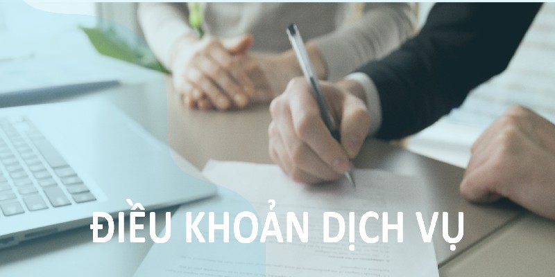 Điều khoản dịch vụ hội viên cần biết