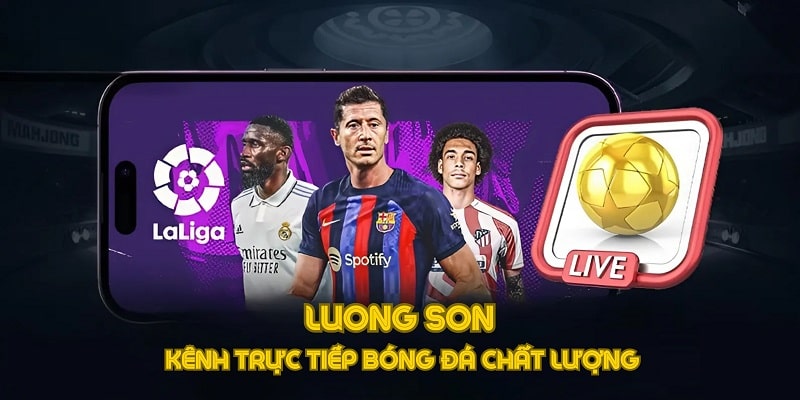 Luong son phát sóng trực tiếp