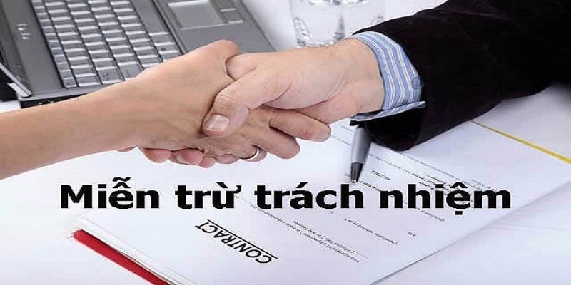 Nội dung miễn trừ trách nhiệm